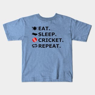 Eat. Sleep. Cricket. Repeat. Kids T-Shirt